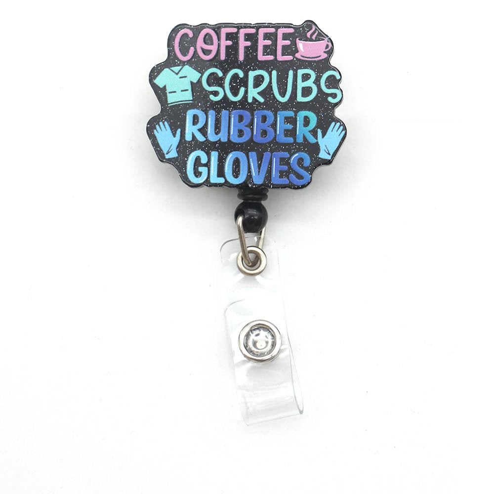 Coffee Scrubs Rubber Gloves - Badge Reel